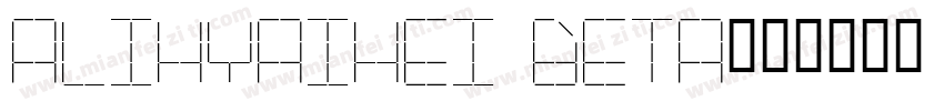 AliHYAiHei Beta字体转换